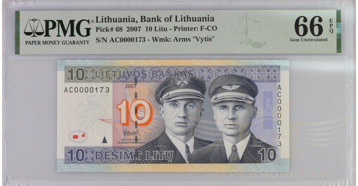 #68 2007 m. 10 litų  AC serija žemas numeris PMG66!