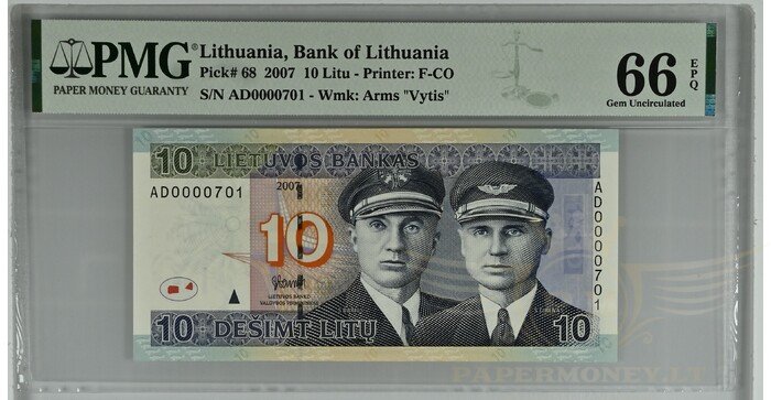 #68 2007 m. 10 litų  AD serija žemas numeris PMG66!
