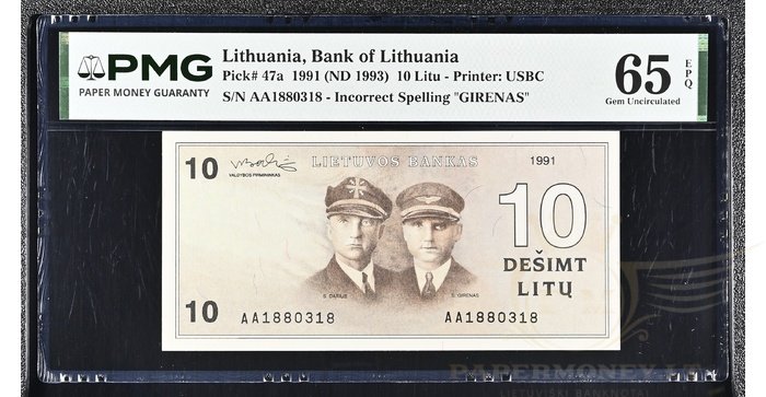 #47a 1991 m. 10 litų  AA serija PMG65 Klaida!