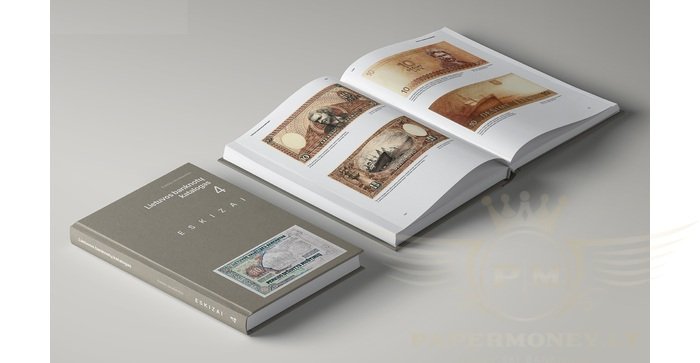 LIETUVOS BANKNOTŲ KATALOGAS. 4 DALIS. ESKIZAI , IŠANKSTINIS UŽSAKYMAS 2