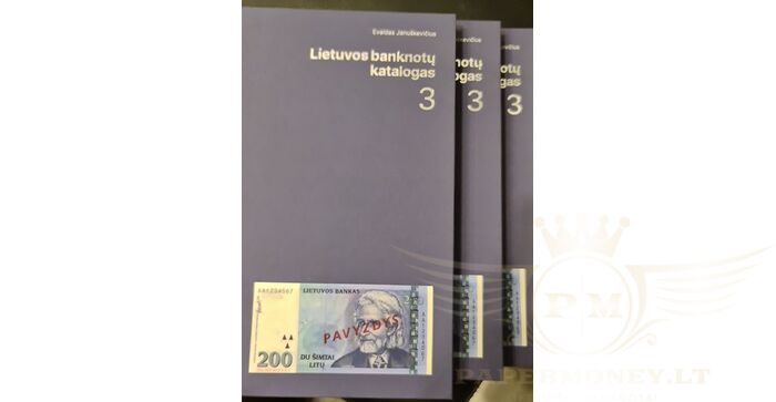 LIETUVOS BANKNOTŲ KATALOGAS (3 dalis) 